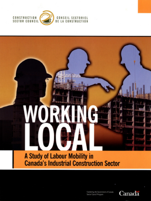 Working Local: A study of Stationary Labour in Canada's Construction Sector