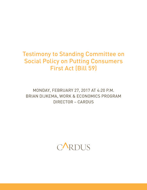 Testimony to Standing Committee on Social Policy on Putting Consumers First Act (Bill 59)