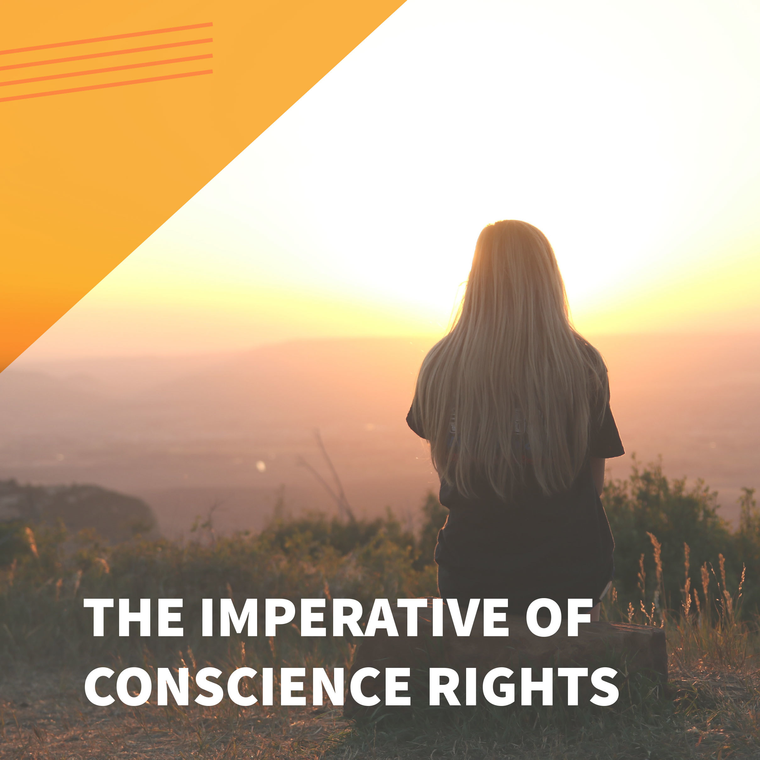 The Imperative of Conscience Rights