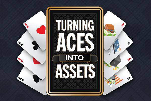 Turning Aces into Assets