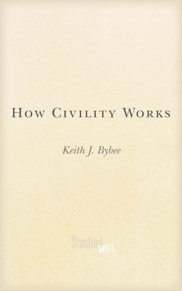How Civility Works
