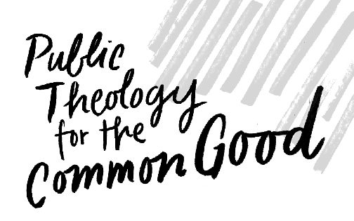 Public Theology for the Common Good - Lunch & Lecture