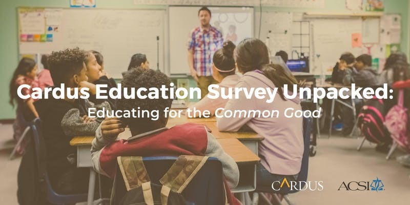 Cardus Education Survey Unpacked: Educating for the Common Good (PA)