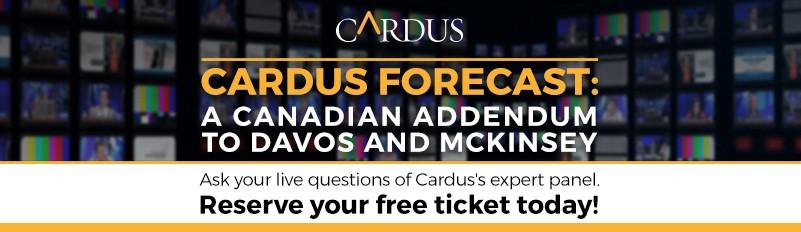 Cardus Forecast: A Canadian Addendum to Davos and McKinsey