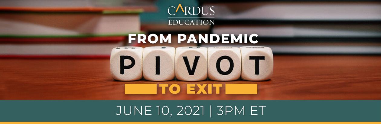 From Pandemic Pivot to Exit (Cardus Education Event)