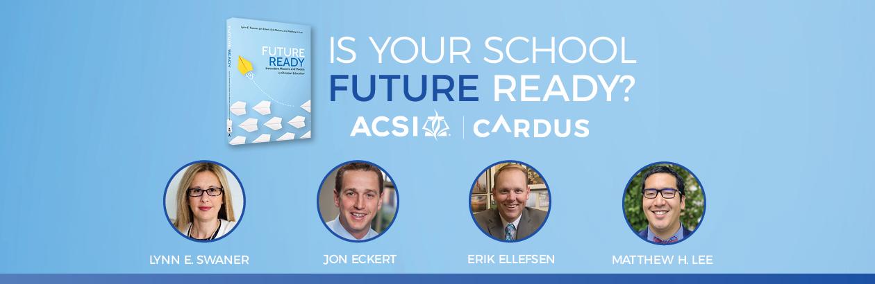 Is Your School Future Ready? 